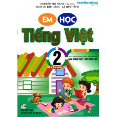 Em học Tiếng Việt 2 Theo chương trình tiểu học mới - Tập 2
